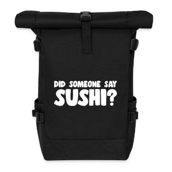 Sushi Lover Did Someone Say Sushi - Rolltop Rucksack - Schwarz - Vorne
