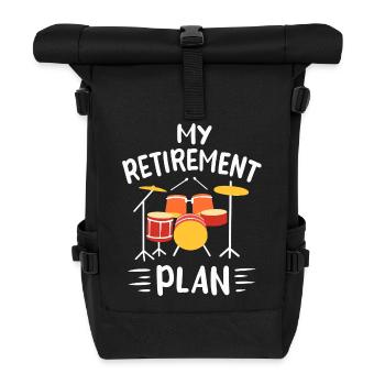 My Retirement Plan Funny Drummer Drum Set Design - Rolltop Rucksack - Schwarz - Vorne
