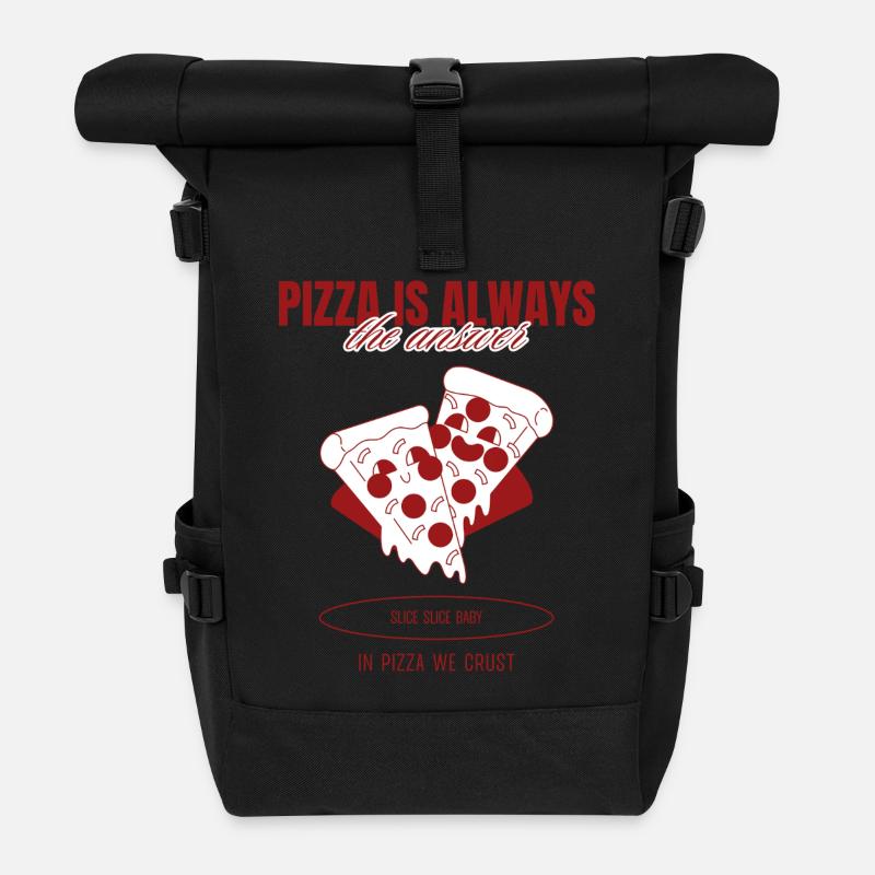 Pizza Is The Answer T-Shirt - Roll Top Backpack - black