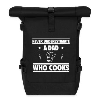 Ne sous-estimez jamais un papa qui cuisine - Sac à dos roll top - noir - Devant