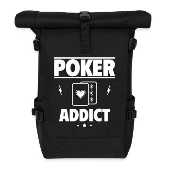 Poker-Süchtig - Rolltop Rucksack - Schwarz - Vorne