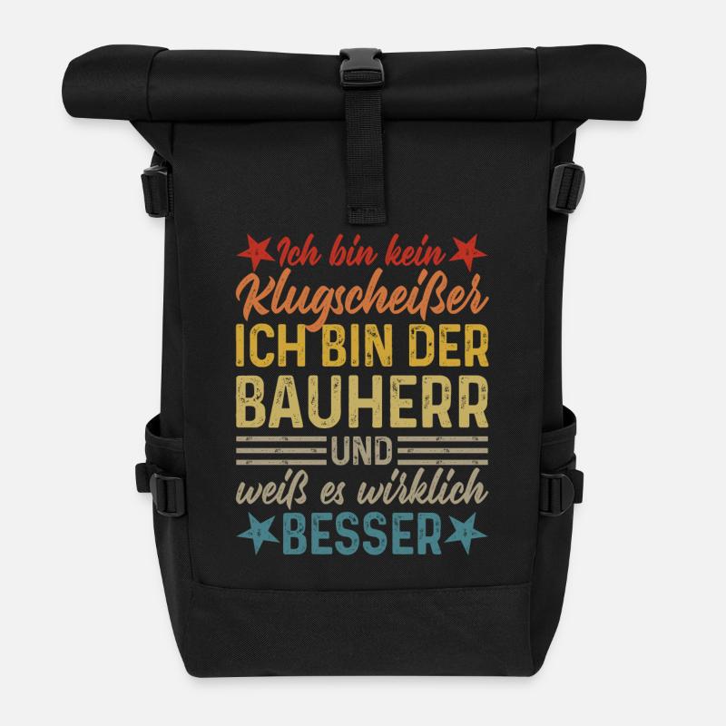 Bauherr Klugscheißer Haus Hausbau lustiger Spruch - Rolltop Rucksack - Schwarz