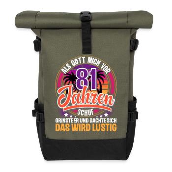81. Geburtstag Als Gott Mich Schuf Vor - Rolltop Rucksack - Olive/Schwarz - Vorne