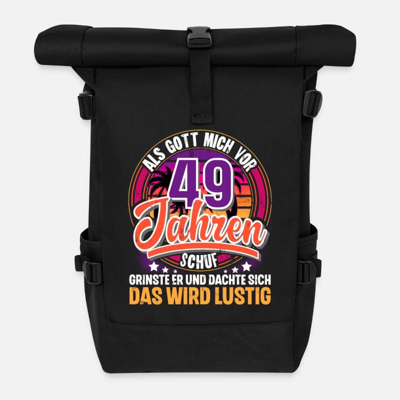 49. Geburtstag Als Gott Mich Schuf Vor - Rolltop Rucksack - Schwarz