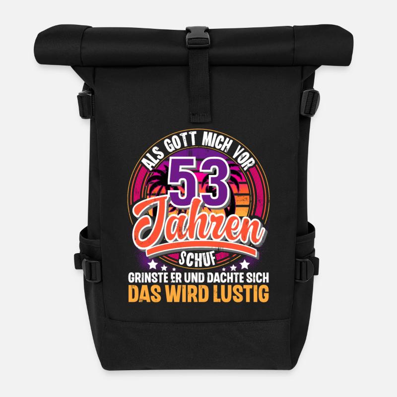 53. Geburtstag Als Gott Mich Schuf Vor - Rolltop Rucksack - Schwarz