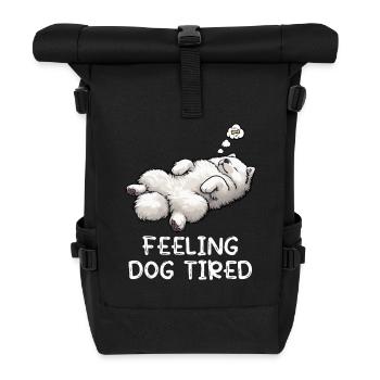 Feeling Dog Tired Samoyed Samoyed Lovers - Roll Top Backpack - black - Front