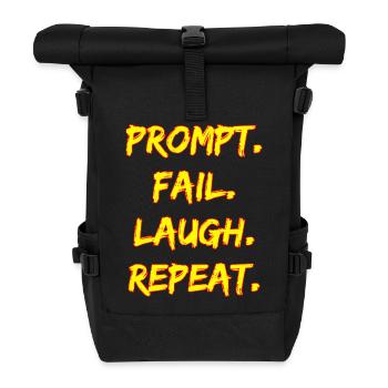 PROMPT. FAIL. LAUGH. REPEAT. - Rolltop Rucksack - Schwarz - Vorne
