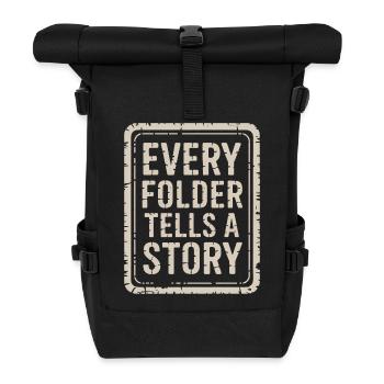 Every Folder Tells a Story - Roll Top Backpack - black - Front