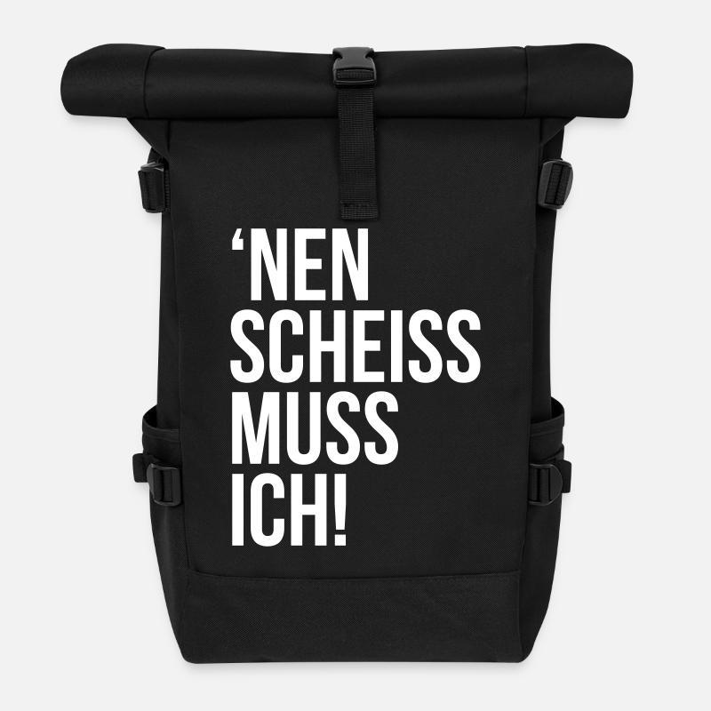 einen scheiss muss ich Spruch Sprüche Statement - Rolltop Rucksack - Schwarz