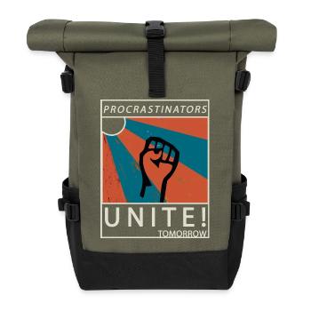 Procrastinators Unite Tomorrow Lazy His Gift - Roll Top Backpack - olive/black - Front