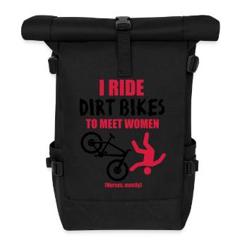 I ride bikes to meet women. Nurses mostly - Rolltop Rucksack - Schwarz - Vorne