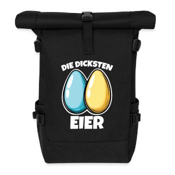 Dicke Eier die dicksten Ostereier - Rolltop Rucksack - Schwarz - Vorne