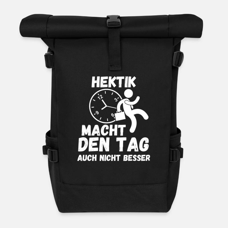 Hektik macht den Tag - Rolltop Rucksack - Schwarz