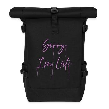 Sorry I m late - Roll Top Backpack - black - Front