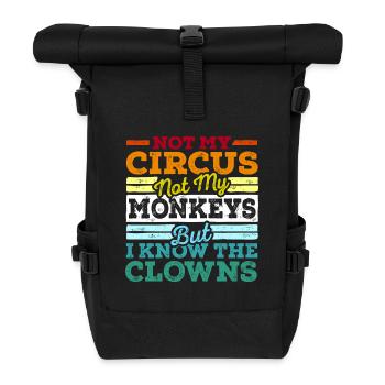 Not My Circus Not My Monkeys - Roll Top Backpack - black - Front