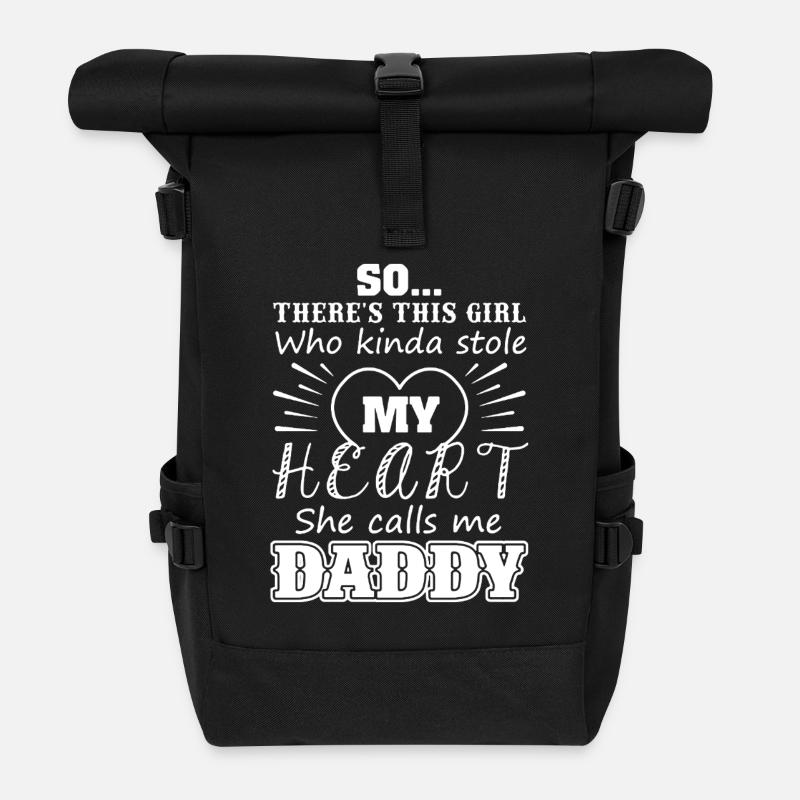 There is This Girl Calls Me Daddy Father's day - Roll Top Backpack - black