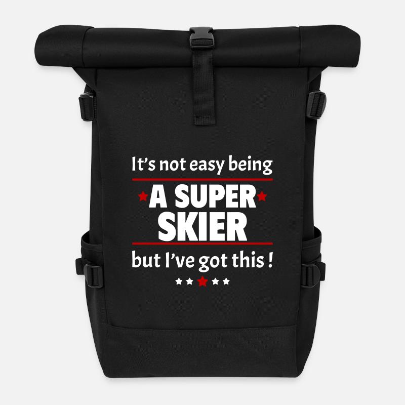 Es ist nicht einfach, ein super Skifahrer zu sein! - Rolltop Rucksack - Schwarz