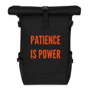 Geduld ist Macht - Rolltop Rucksack - Schwarz - Vorne