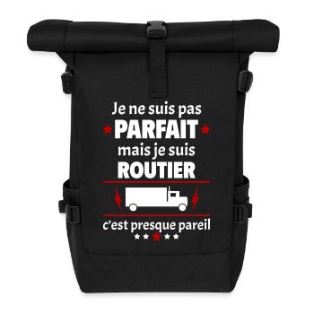 Pas parfait mais routier, fête des pères, noël - Sac à dos roll top - noir - Devant