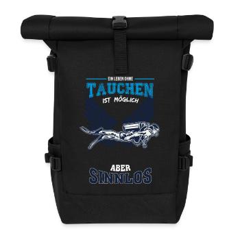 Tauchen Leben sinnlos - Geschenk - Rolltop Rucksack - Schwarz - Vorne