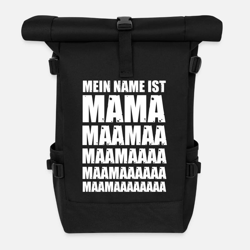 Mein Name ist Mama - Rolltop Rucksack - Schwarz