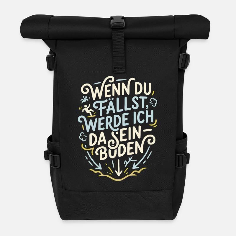 If you fall I'll be there - Roll Top Backpack - black