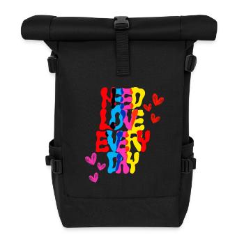 Need Love Every Day – because love is strength - Roll Top Backpack - black - Front
