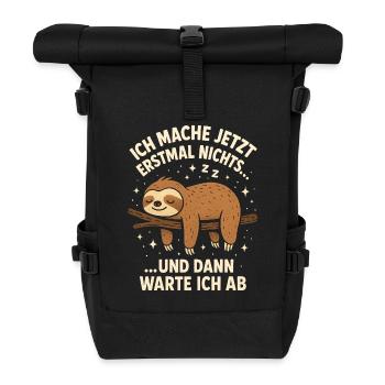 Ich Mache Jetzt Erstmal Nichts Lustiger Spruch - Rolltop Rucksack - Schwarz - Vorne