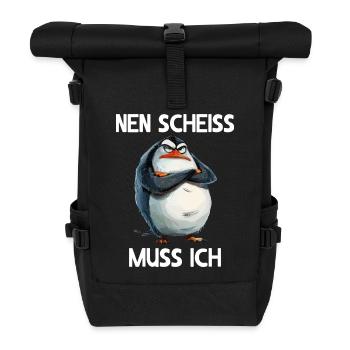 Pinguin Vogel Küken Nen scheiss muss ich - Rolltop Rucksack - Schwarz - Vorne