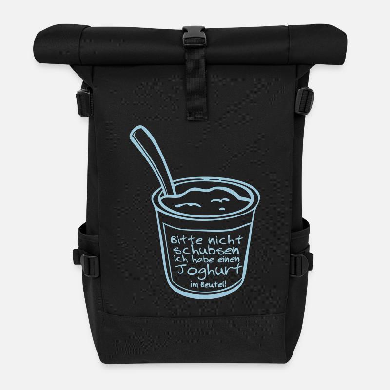 Bitte nicht schubsen ich habe Joghurt im Beutel - Rolltop Rucksack - Schwarz