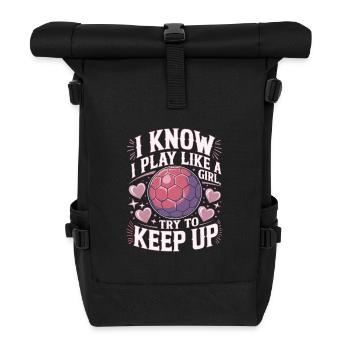Handball Mädchen Frauen Spruch - Rolltop Rucksack - Schwarz - Vorne