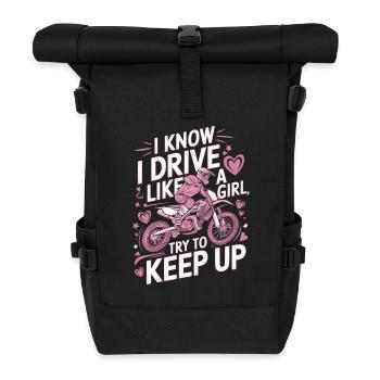 Motocross Female Motocross Rider Women Girl Saying - Roll Top Backpack - black - Front
