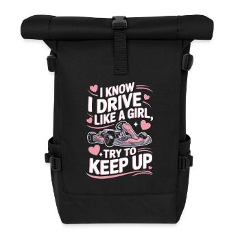 Kart fahren Gokart Mädchen lustiger Spruch - Rolltop Rucksack - Schwarz - Vorne