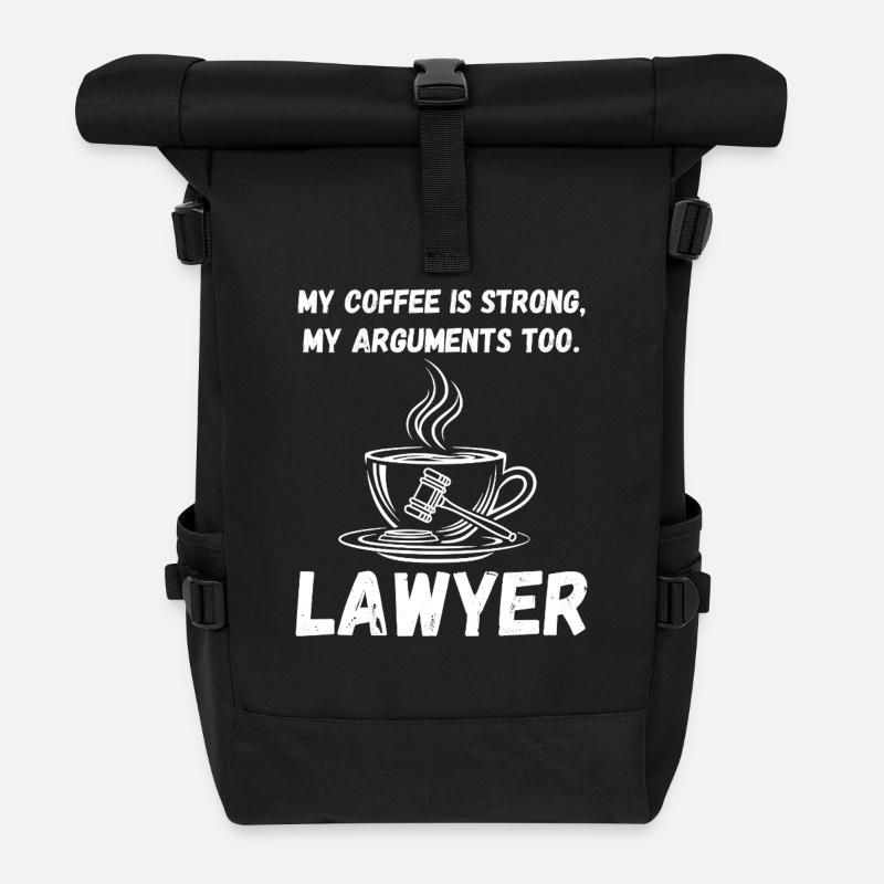 Starker Kaffee, starke Argumente - Anwalt Power! - Rolltop Rucksack - Schwarz