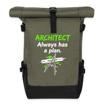 Architect always has a plan – Funny saying - Roll Top Backpack - olive/black - Front