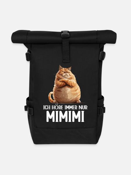 Katze Miezekatze Ich höre immer nur Mimimi - Rolltop Rucksack - Schwarz