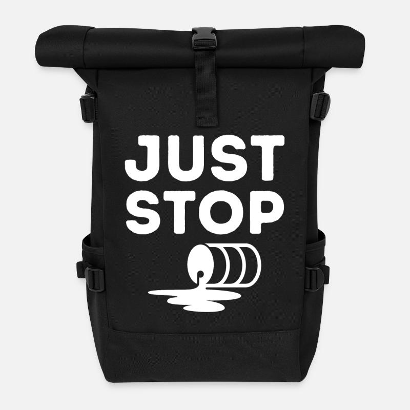 Just Stop Öl, Ökologie, Öl - Rolltop Rucksack - Schwarz
