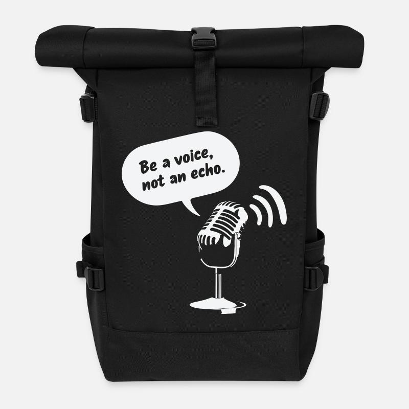 Be a Voice, Not an Echo - Roll Top Backpack - black