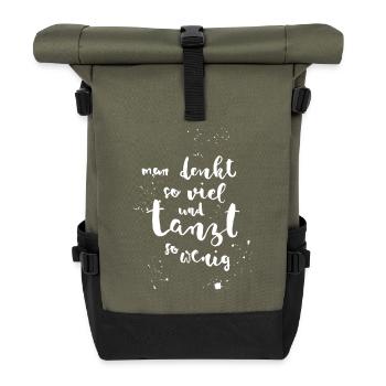 Dancing instead of thinking - Roll Top Backpack - olive/black - Front