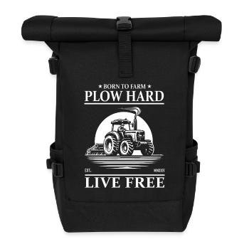 Cool Tractor, Born to Farm, Plow Hard, Live Free - Roll Top Backpack - black - Front