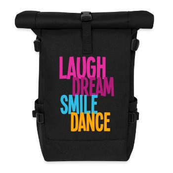 Rire Rêve Sourire Danse - Danse Shirts - Sac à dos roll top - noir - Devant