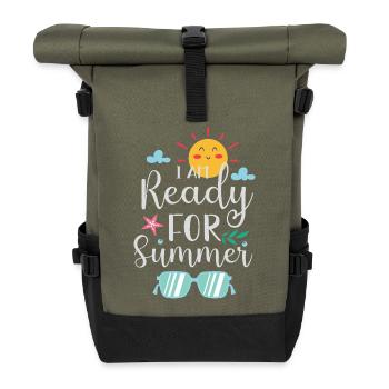 I am Ready for Summer - Roll Top Backpack - olive/black - Front