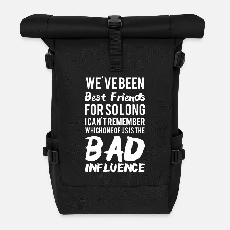 Best friends: We've been Best Friends for so long - Roll Top Backpack - black
