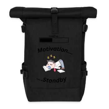 Motivation Standby Sprüche - Rolltop Rucksack - Schwarz - Vorne