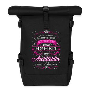 Eure Hoheit Architektin betritt den Raum - Rolltop Rucksack - Schwarz - Vorne