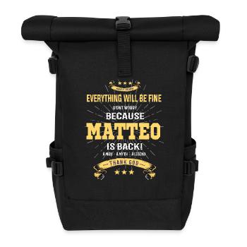Everything will be fine Matteo Is back - Rolltop Rucksack - Schwarz - Vorne