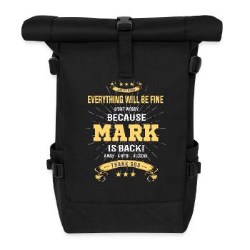 Everything will be fine Mark Is back - Roll Top Backpack - black - Front