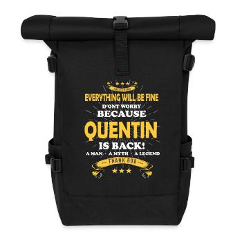 Everything will be fine Quentin Is back - Rolltop Rucksack - Schwarz - Vorne