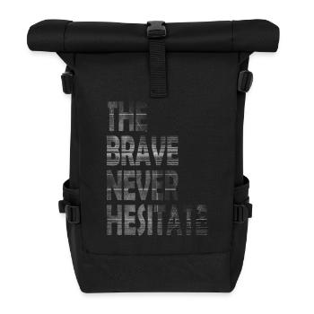 Les courageux n hésitent jamais - Sac à dos roll top - noir - Devant