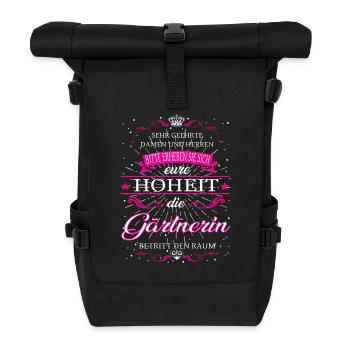 Eure Hoheit die Gärtnerin betritt den Raum - Rolltop Rucksack - Schwarz - Vorne